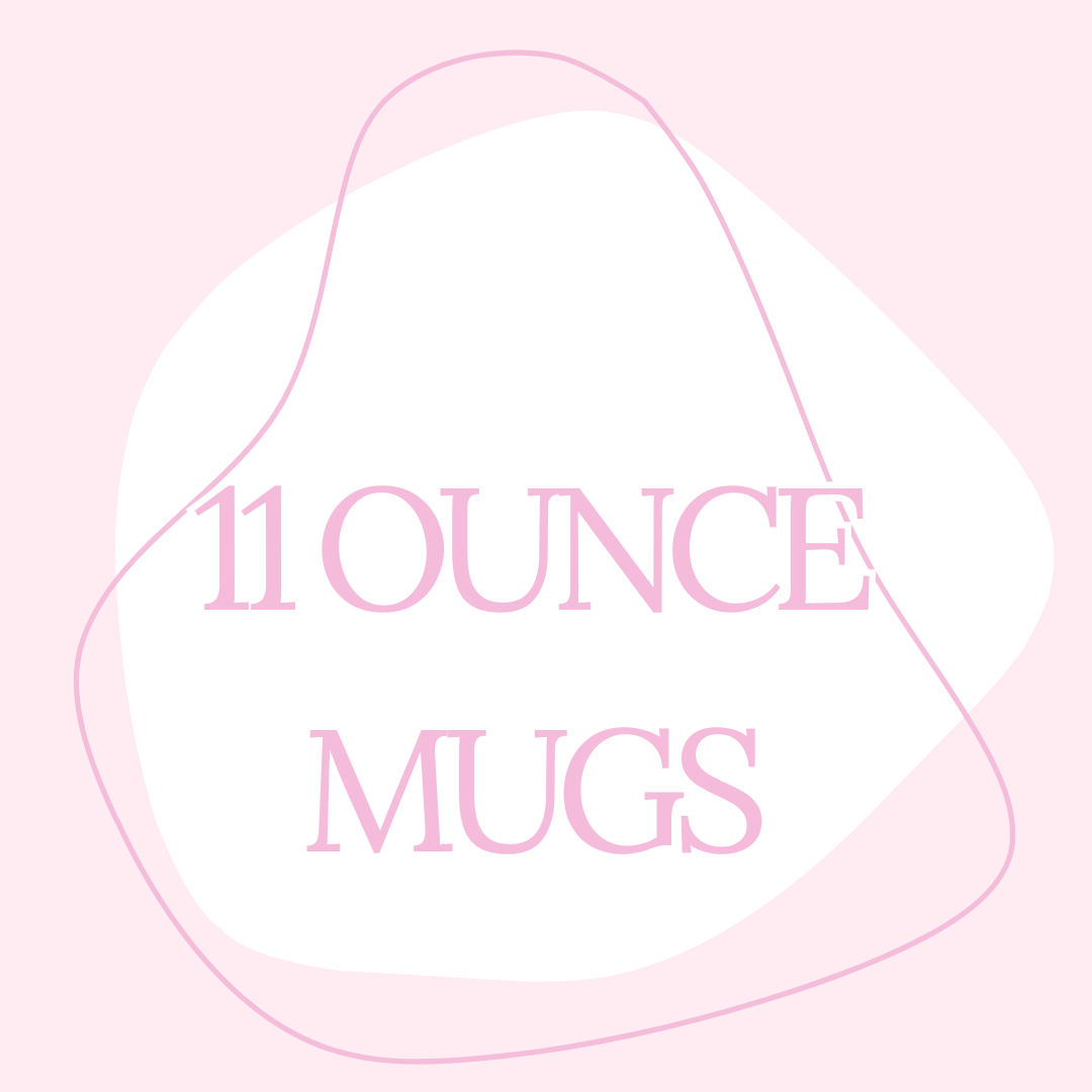 11 Ounce Mugs