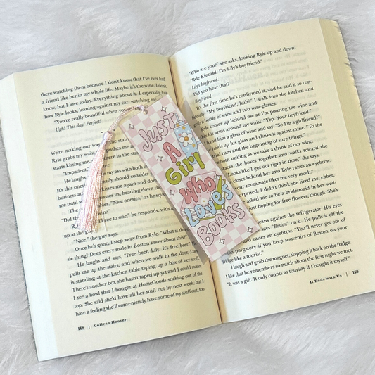 Just A Girl Who Loves Books Bookmark